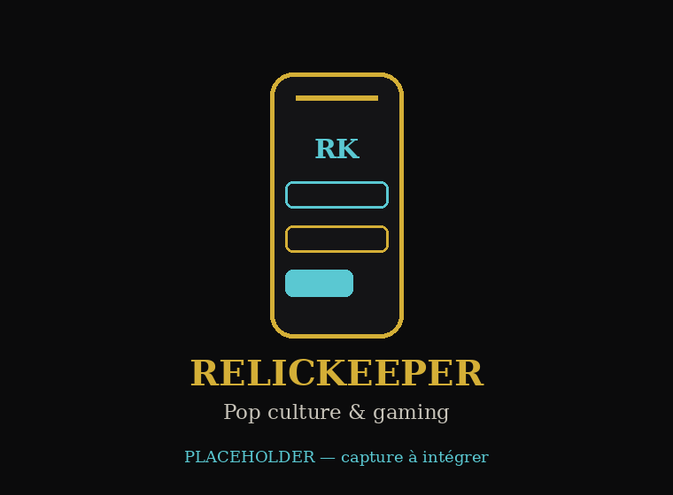 Visuel 29 — app RELICKEEPER (pop culture / gaming)